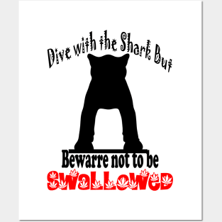 Dive with the Shark but  bewarre not to be SWALLOWED Posters and Art